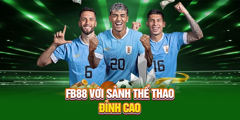 FB88 với sảnh thể thao đỉnh cao