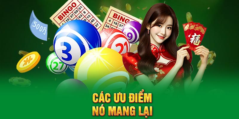 Các ưu điểm nó mang lại